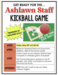 Ashlawn Kickball game May 20th @ 5:30 Bluemont Park Presented by SCA