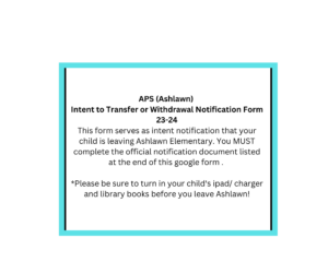 Ashlawn Intent to Transfer or Withdraw from APS form